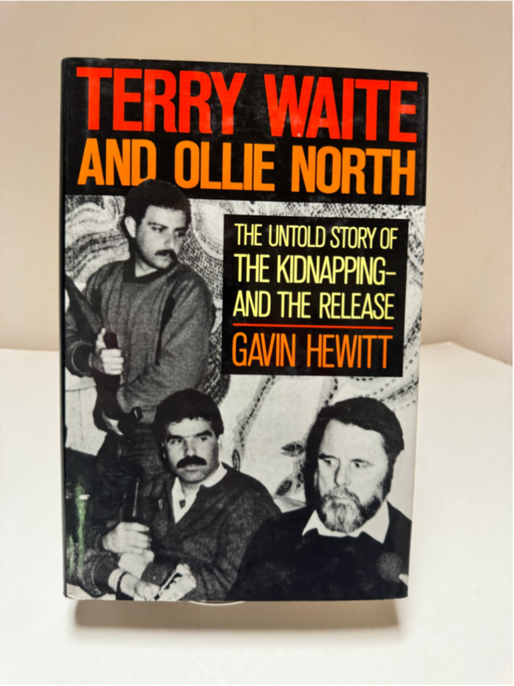 Terry Waite and Ollie North by Gavin Hewitt -(1991, HC, 1st Edition, DJ)